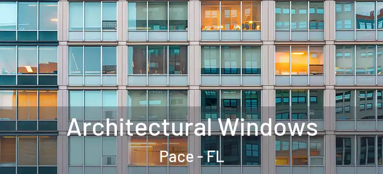  Architectural Windows Pace - FL