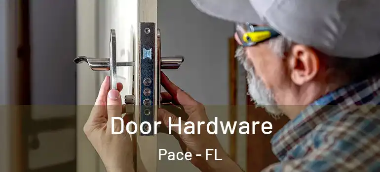  Door Hardware Pace - FL