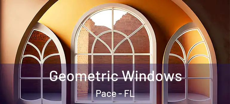  Geometric Windows Pace - FL