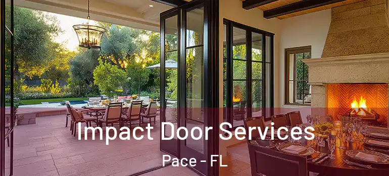  Impact Door Services Pace - FL