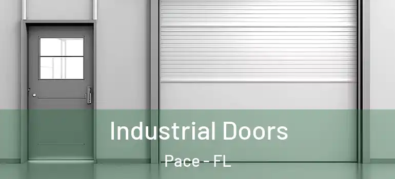  Industrial Doors Pace - FL