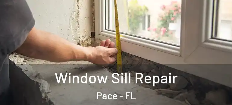  Window Sill Repair Pace - FL