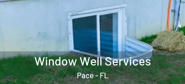  Window Well Services Pace - FL
